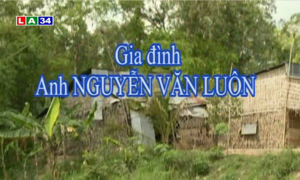 Gia đình anh Nguyễn Văn Luôn