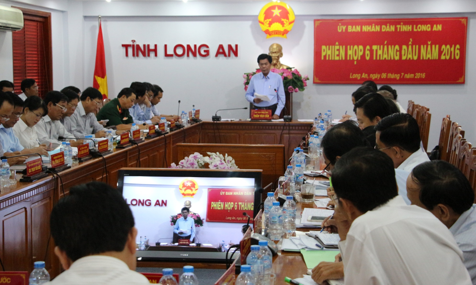 UBND tỉnh Long An họp lệ kỳ 6 tháng đầu năm 2016