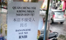 Hàng loạt cửa hàng ở Đà Nẵng treo bảng không nhận tiền Trung Quốc