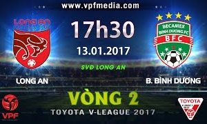 Trực tiếp vòng 2 V.League 2017: CLB Long An vs CLB B.Bình Dương