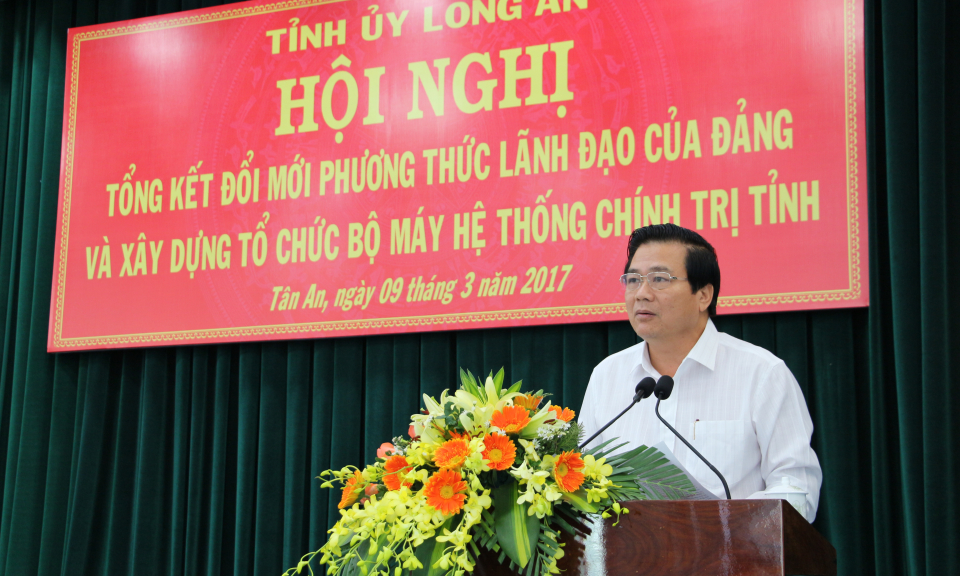 Long An: Tổng kết thực hiện đổi mới phương thức lãnh đạo của Đảng