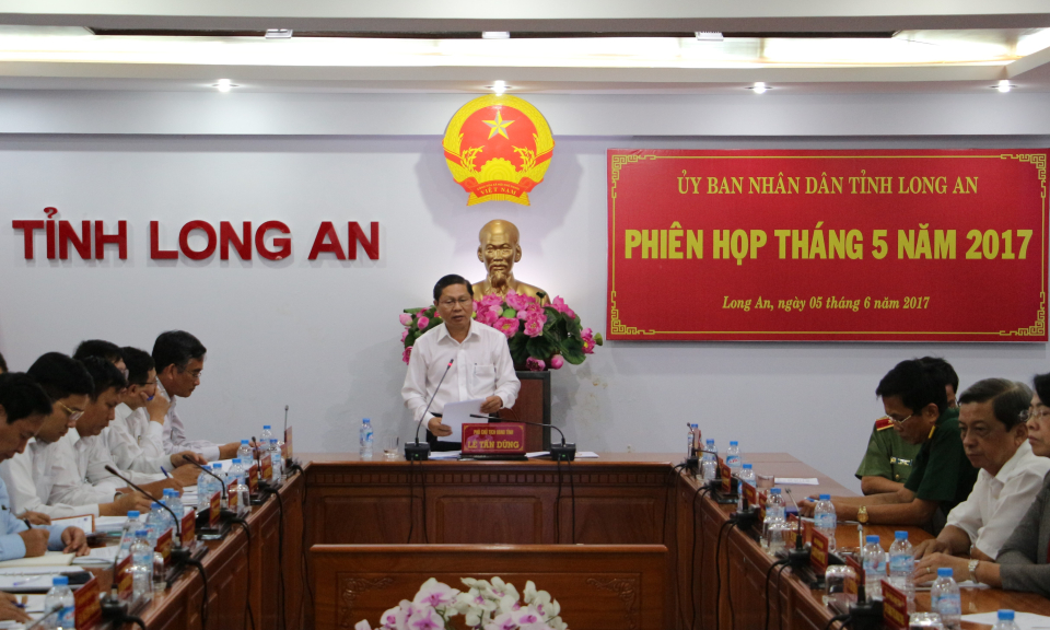 UBND tỉnh Long An họp phiên thường kỳ tháng 5/2017