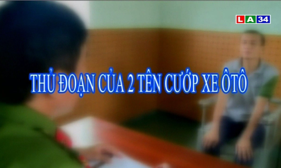 Thủ đoạn của 2 tên cướp xe ôtô