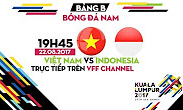 Trực tiếp U22 Việt Nam vs U22 U22 Indonesia bảng B SEA Games 29