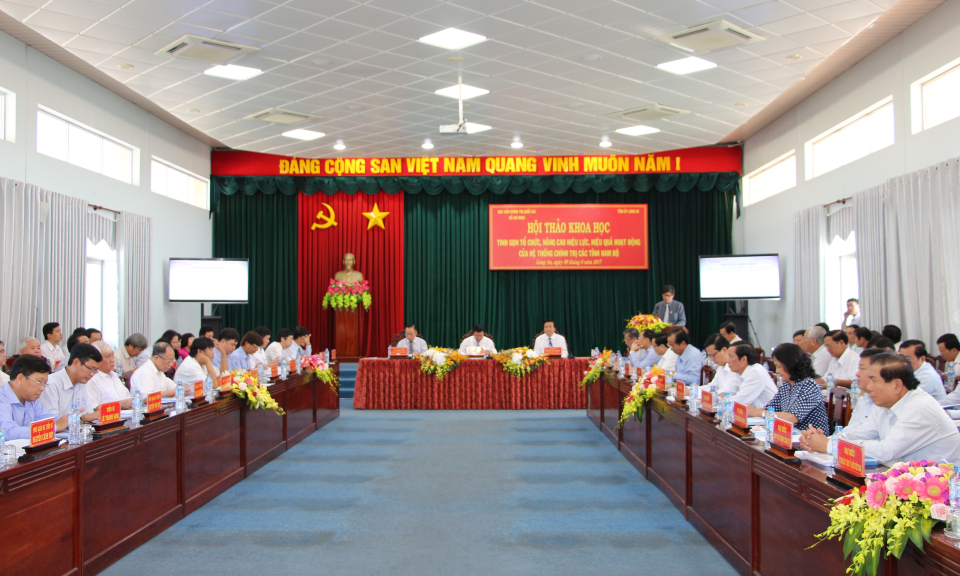 Hội thảo khoa học tinh gọn tổ chức, nâng cao hiệu lực, hiệu quả hoạt động của hệ thống chính trị