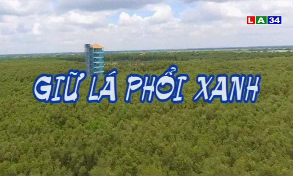 Giữ lá phổi xanh