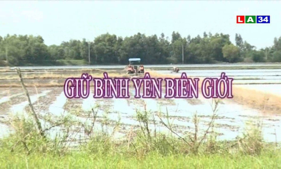 Giữ bình yên biên giới