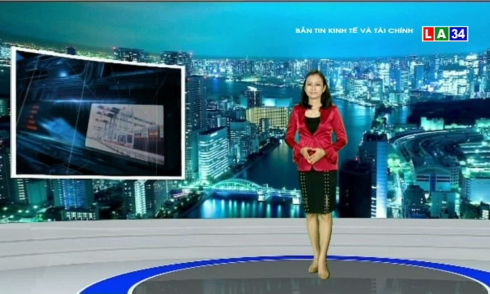 Bản tin kinh tế và tài chính 24-05-2018