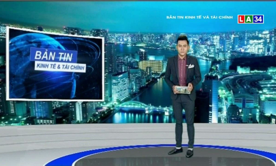 Bản tin kinh tế và tài chính 26-05-2018