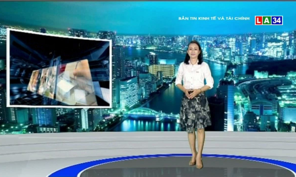 Bản tin kinh tế và tài chính 30-05-2018