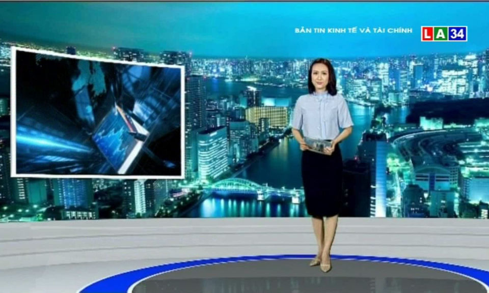 Bản tin kinh tế và tài chính 14-06-2018