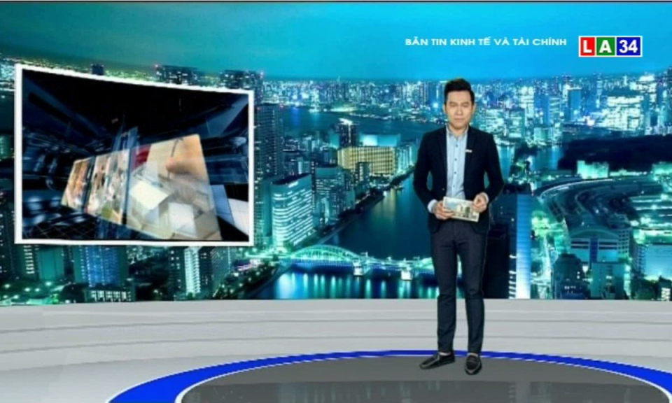 Bản tin kinh tế và tài chính 15-06-2018