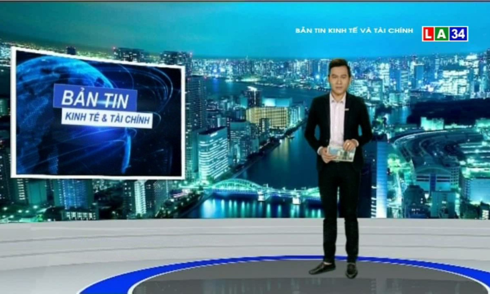 Bản tin kinh tế và tài chính 27-06-2018