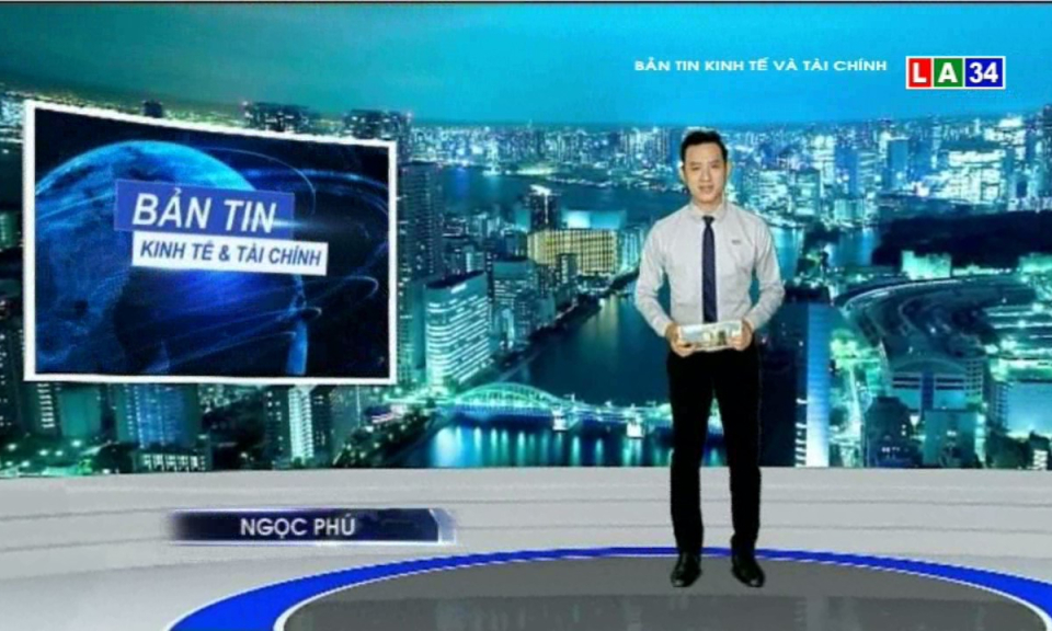 Bản tin kinh tế và tài chính 06-07-2018