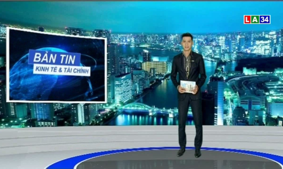 Bản tin kinh tế và tài chính 07-07-2018