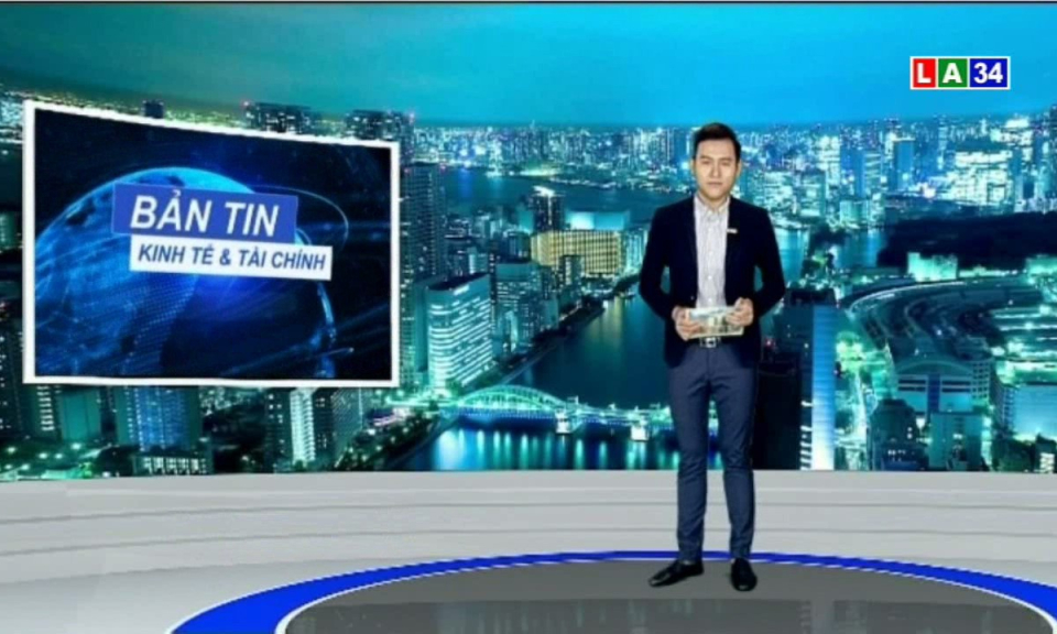 Bản tin kinh tế và tài chính 14-07-2018