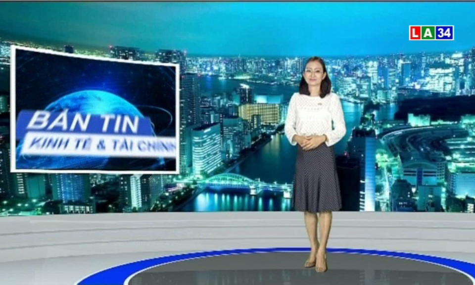 Bản tin kinh tế và tài chính 24-07-2018