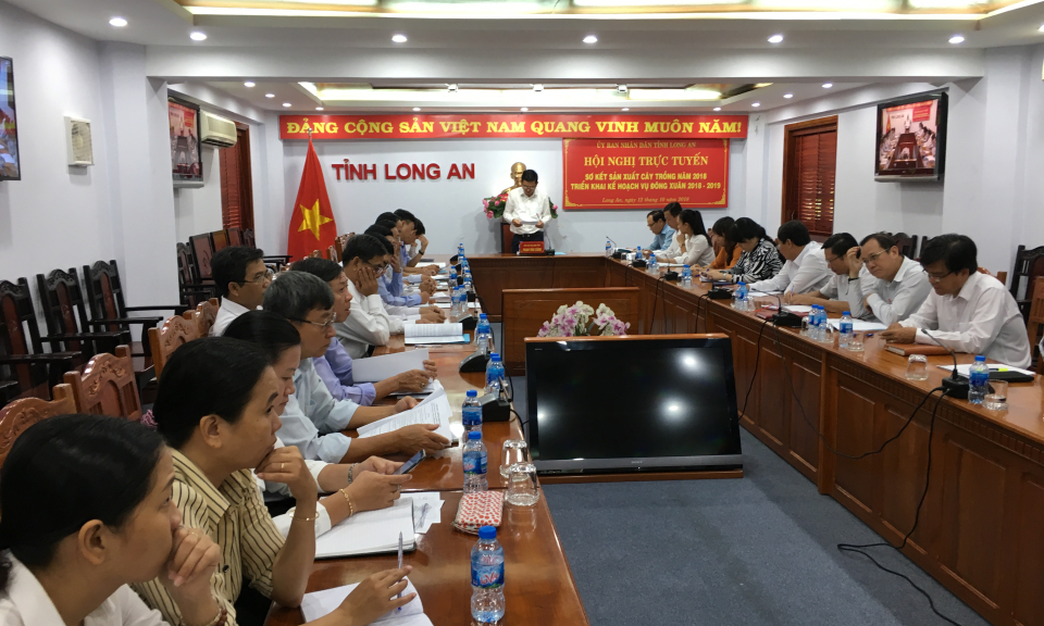 Long An: Sơ kết sản xuất cây trồng năm 2018, triển khai vụ lúa đông xuân năm 2019.