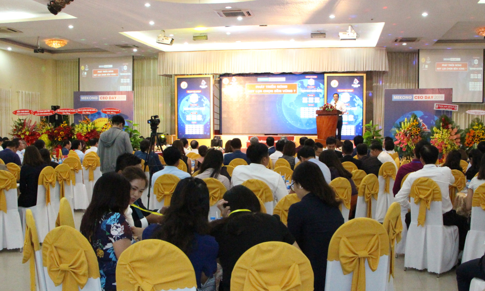 Ngày hội Diễn đàn Lãnh đạo Doanh nghiệp “Mekong CEO Day” 2019.