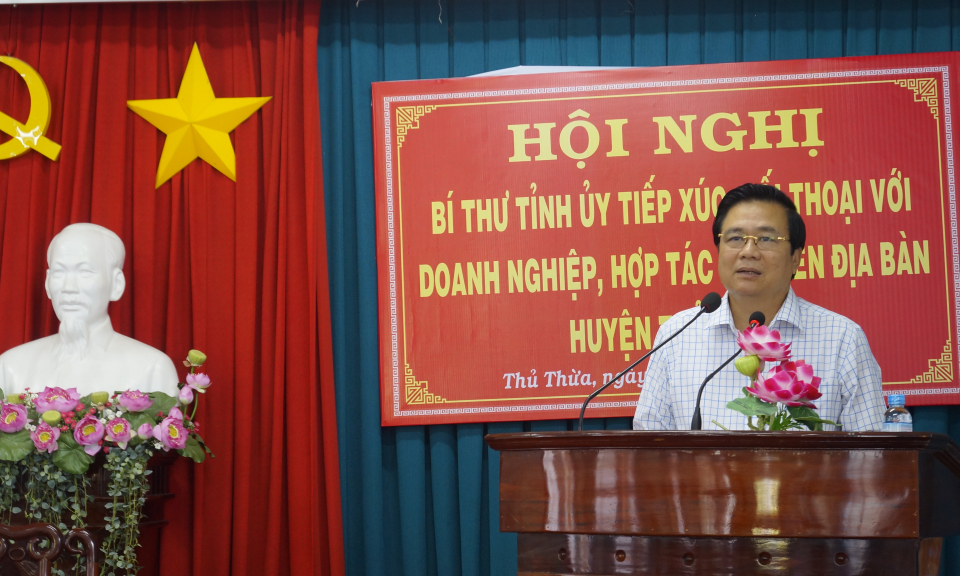 Bí thư Tỉnh ủy Phạm Văn Rạnh đối thoại với doanh nghiệp, HTX trên địa bàn huyện Thủ Thừa