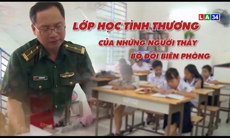 Lớp học tình thương của người thầy Bộ đội Biên phòng