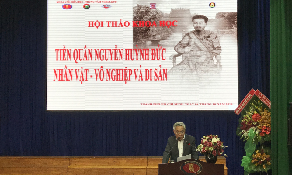 Hội thảo khoa học: Tiền quân Nguyễn Huỳnh Đức: Nhân vật &#8211; Võ nghiệp và Di sản.