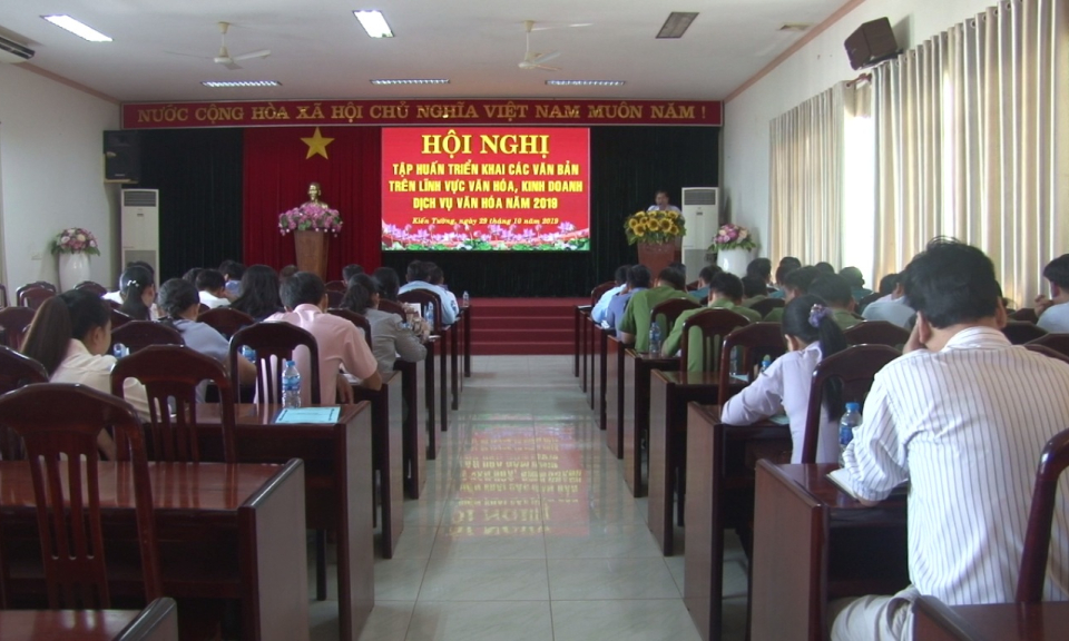 TX Kiến Tường: Triển khai các văn bản trên lĩnh vực văn hóa, kinh doanh dịch vụ văn hóa năm 2019