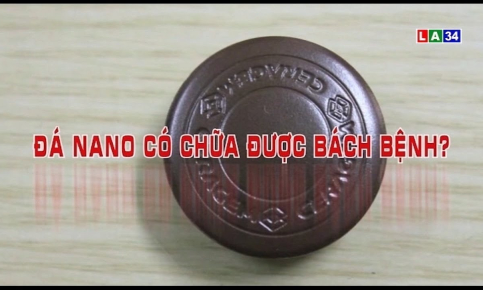 Đá nano có chữa được bách bệnh?