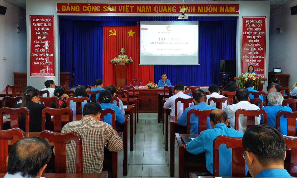 Hội thảo xây dựng công đoàn cơ sở vững mạnh