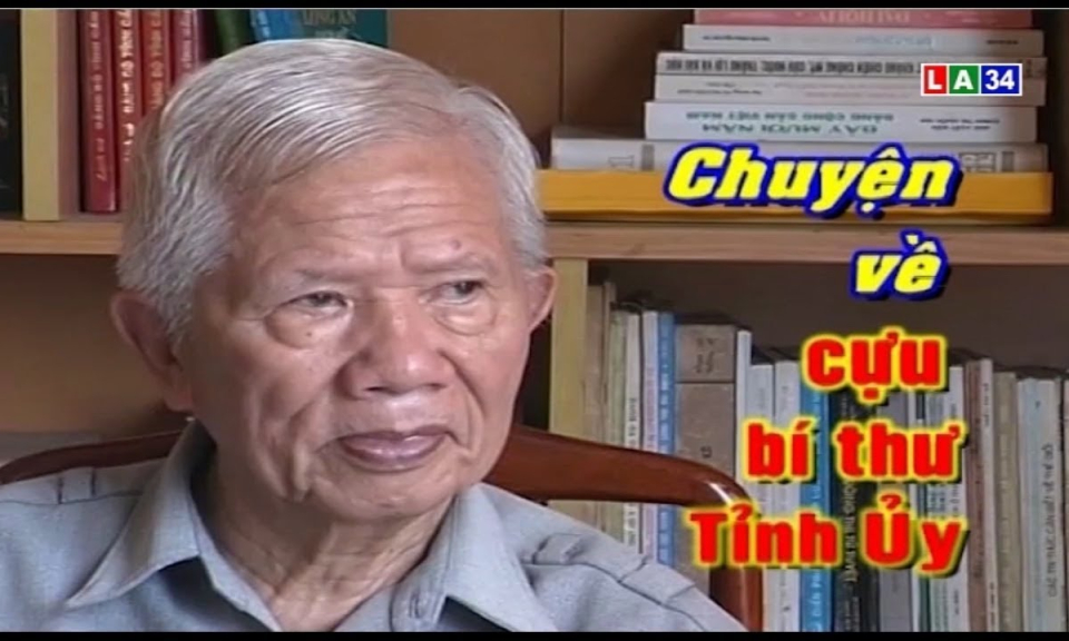 Phim tài liệu: Chuyện về cựu bí thư Tỉnh Ủy Nguyễn Văn Chính