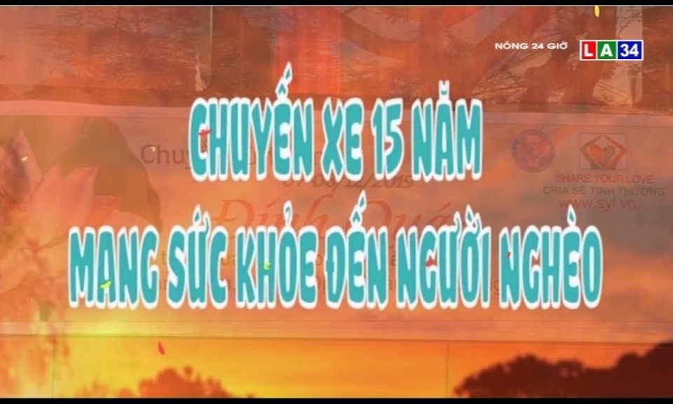 Chuyến xe 15 năm mang sức khỏe đến người nghèo