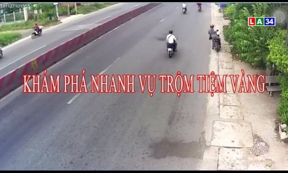 Phóng sự: Khám phá nhanh vụ trộm tiệm vàng