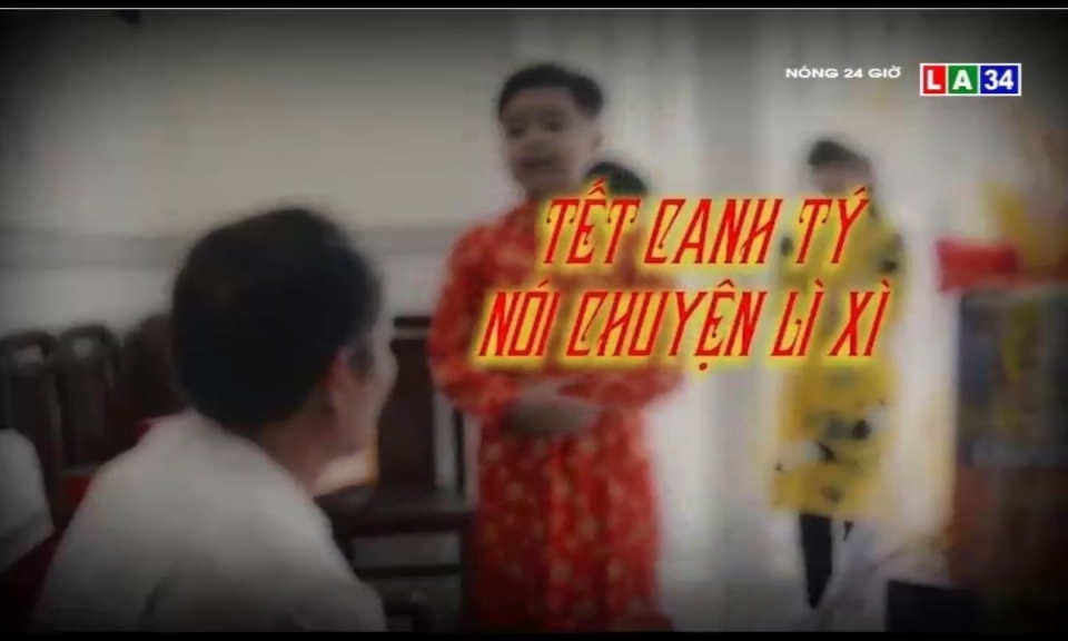 Tết Canh Tý nói chuyện lì xì