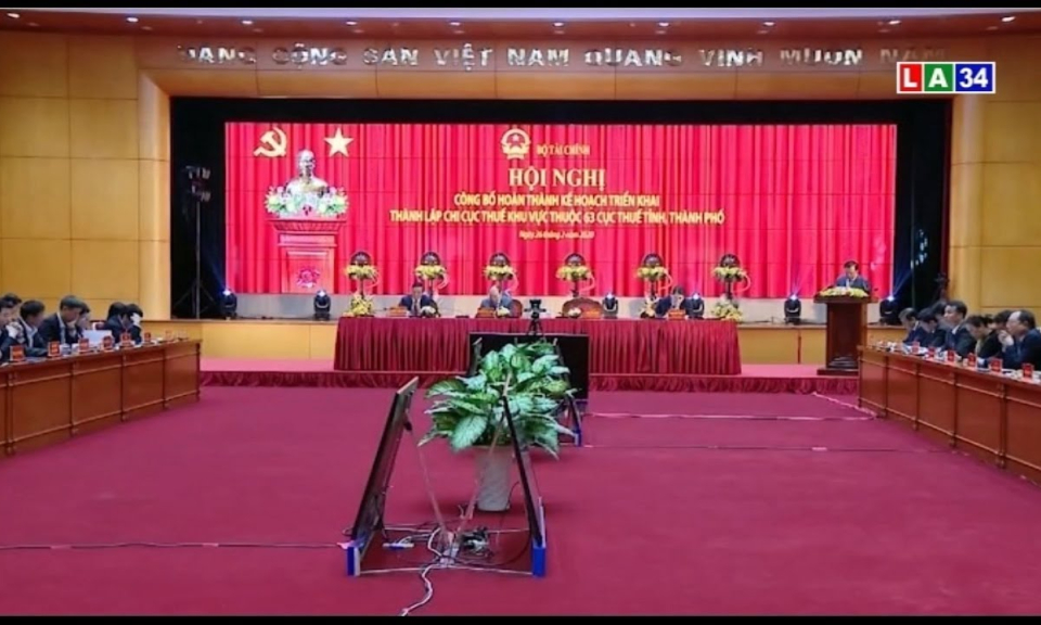 Hoàn thành triển khai thành lập chi cục thuế khu vực thuộc 63 cục thuế tỉnh, thành phố