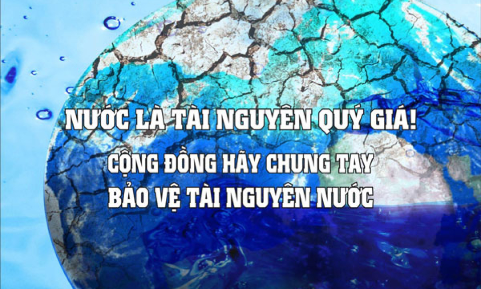 Bến Lức: Các hoạt động hưởng ứng Ngày Nước thế giới (22/3); Ngày Khí tượng thế giới (23/3) năm 2020