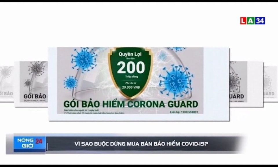 Vì sao buộc dừng mua bán bảo hiểm Covid-19?