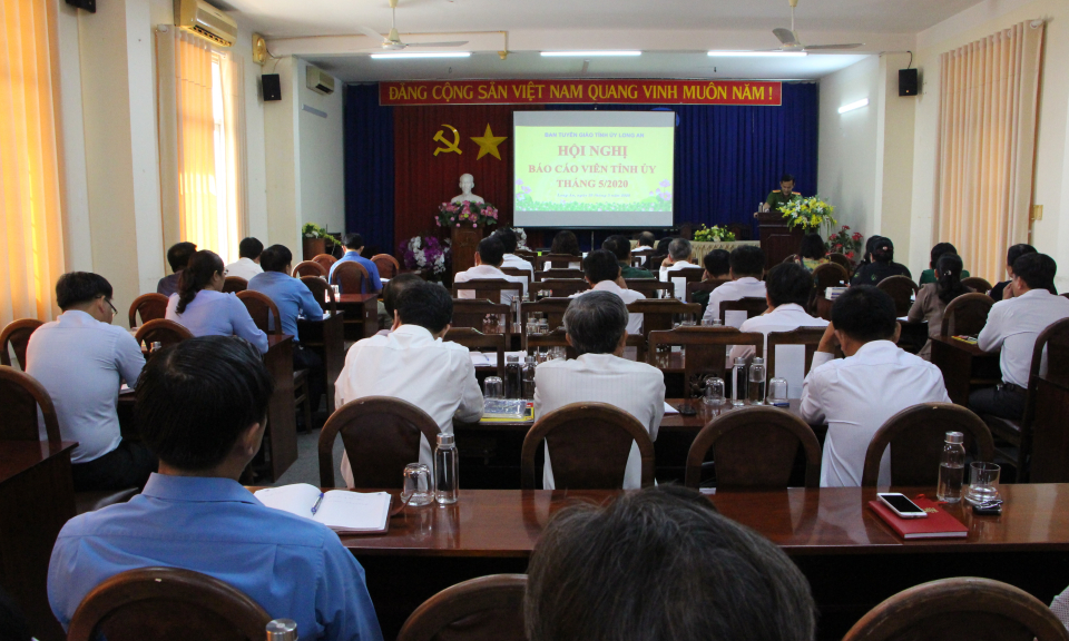 Hội nghị Báo cáo viên Tỉnh ủy Long An tháng 5/2020