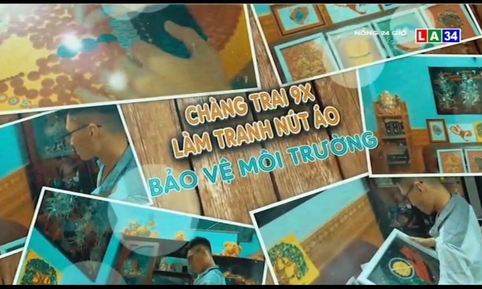 Chàng trai 9X làm tranh nút áo bảo vệ môi trường