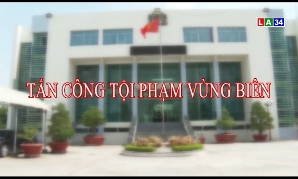 Tấn công tội phạm vùng biên