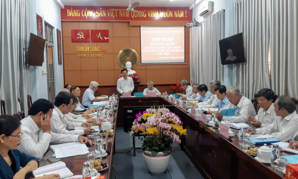 Hội thảo đóng góp lịch sử ngành tổ chức xây dựng đảng tỉnh Long An