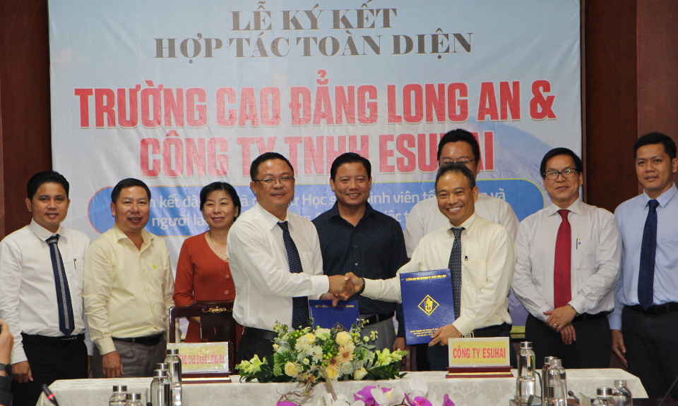 Trường Cao đẳng Long An và Công ty TNHH ESUHAI ký kết hợp tác toàn diện