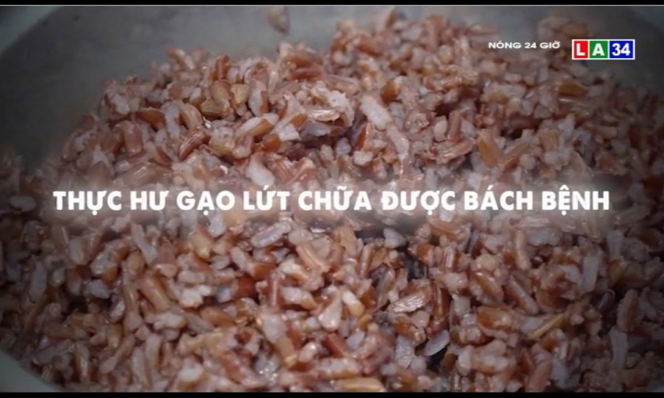 Thực hư gạo lứt chữa được bách bệnh