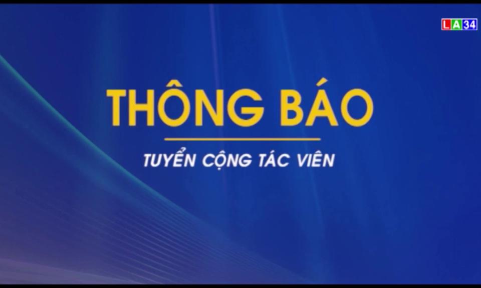 THÔNG BÁO Tuyển cộng tác viên đợt 2