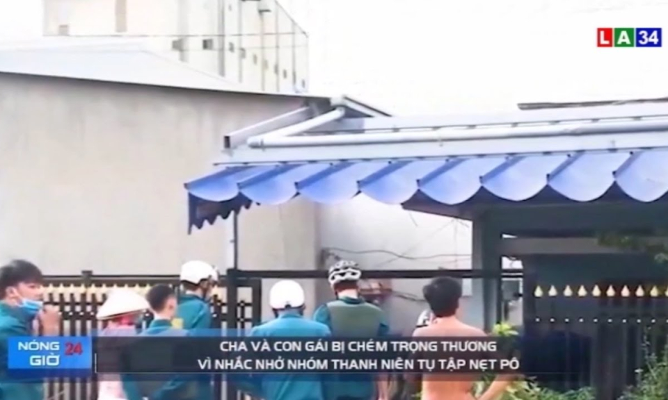 Tin nóng 24 giờ | Cha và con gái bị chém trọng thương vì nhắc nhở nhóm thanh niên nẹt pô