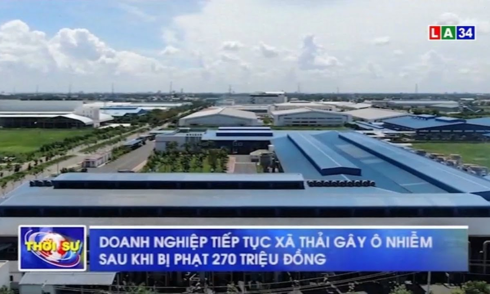 Thủ Thừa: Doanh nghiệp tiếp tục xả thải gây ô nhiễm sau khi bị phạt 270 triệu đồng