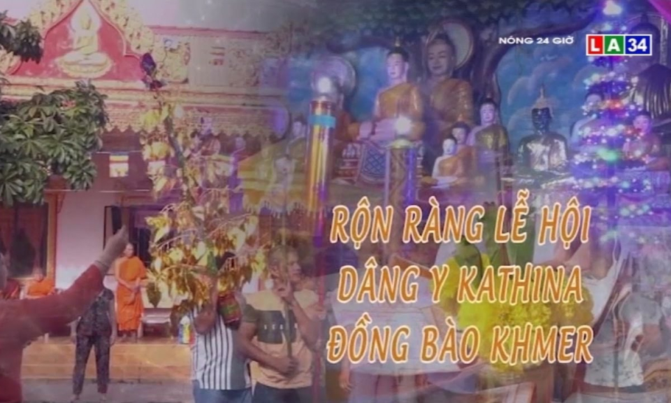 Rộn ràng lễ Dâng y Kathina đồng bào Khmer