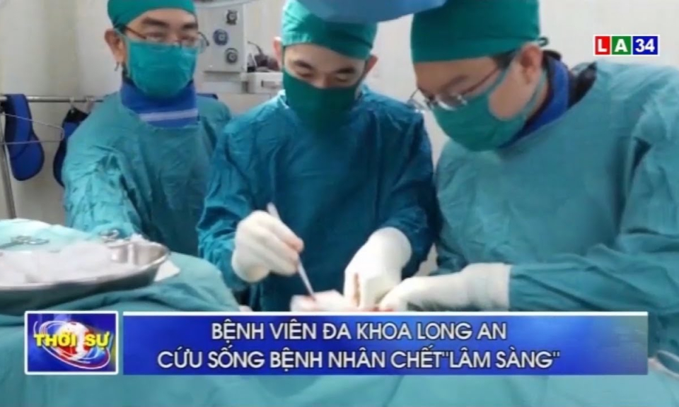 Bệnh viện Đa khoa Long An cứu sống bệnh nhân chết lâm sàng