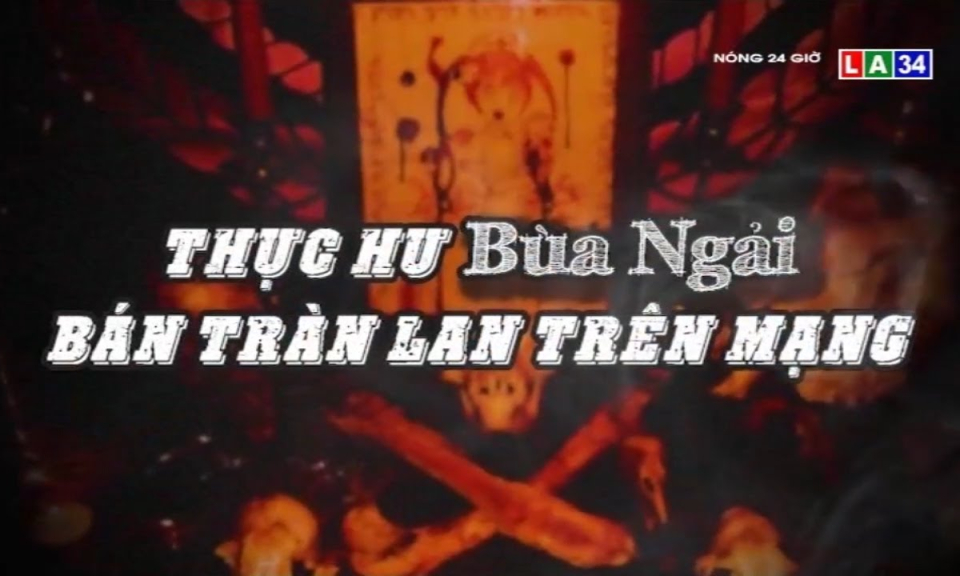 Thực hư bùa ngải bán tràn lan trên mạng