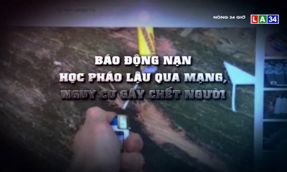 Báo động nạn học pháo lậu qua mạng &#8211; Nguy cơ gây chết người