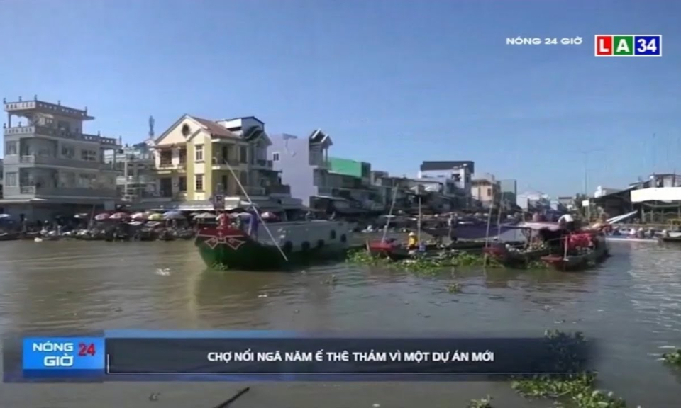 Chợ nổi Ngã Năm ế thê thảm vì một dự án mới
